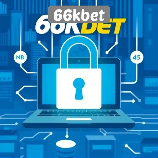 66kbet dan Komitmennya Terhadap Keamanan Pengguna